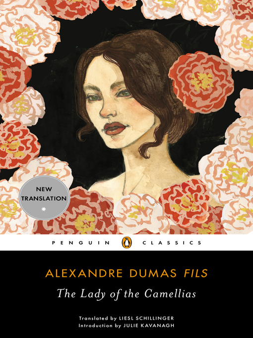Title details for The Lady of the Camellias by Alexandre Dumas fils - Wait list